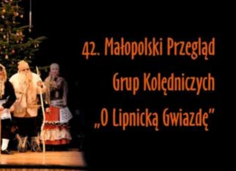 WKRÓTCE 42. MAŁOPOLSKI PRZEGLĄD GRUP KOLĘDNICZYCH