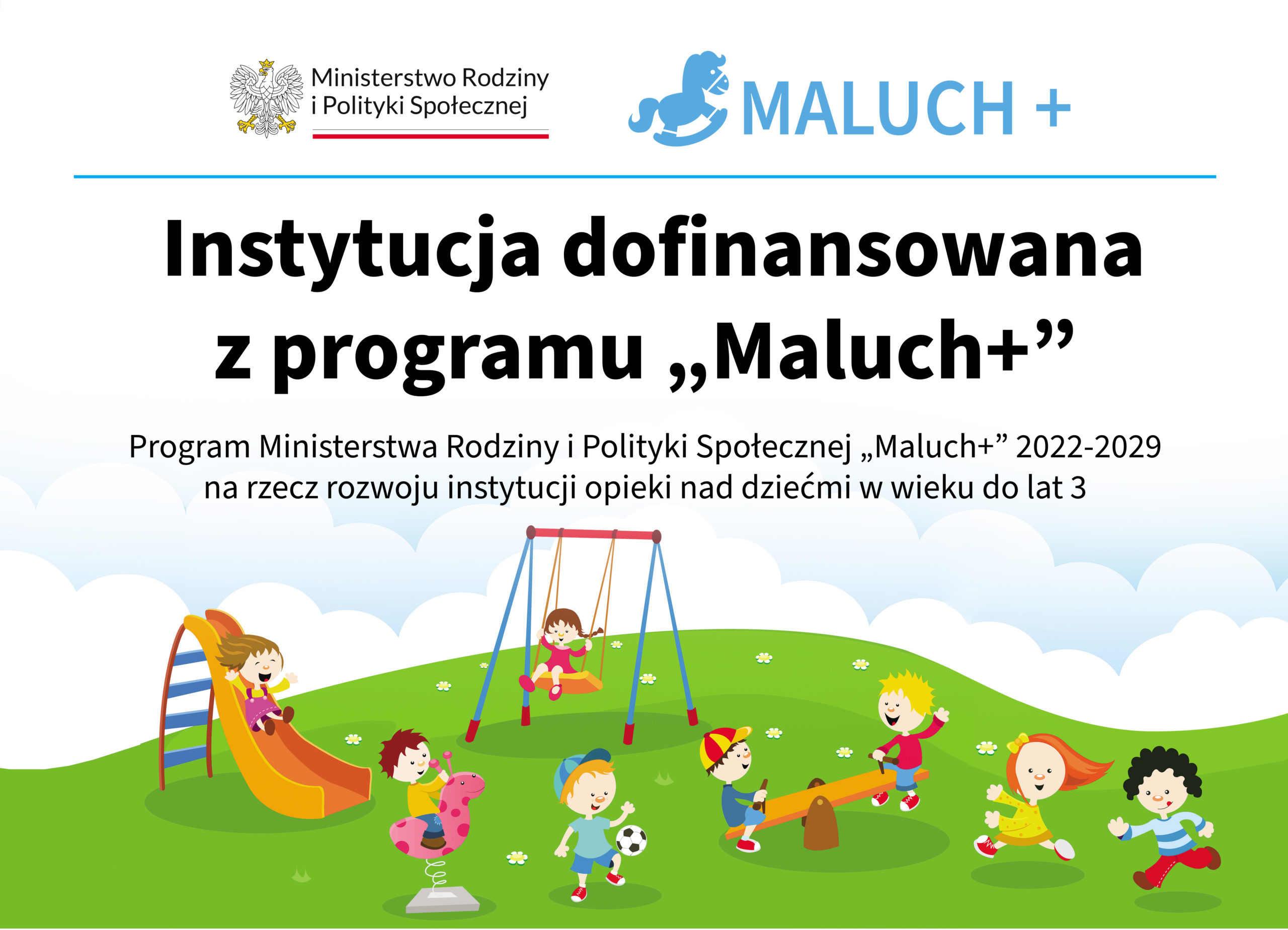 Maluch+ 2022-2029