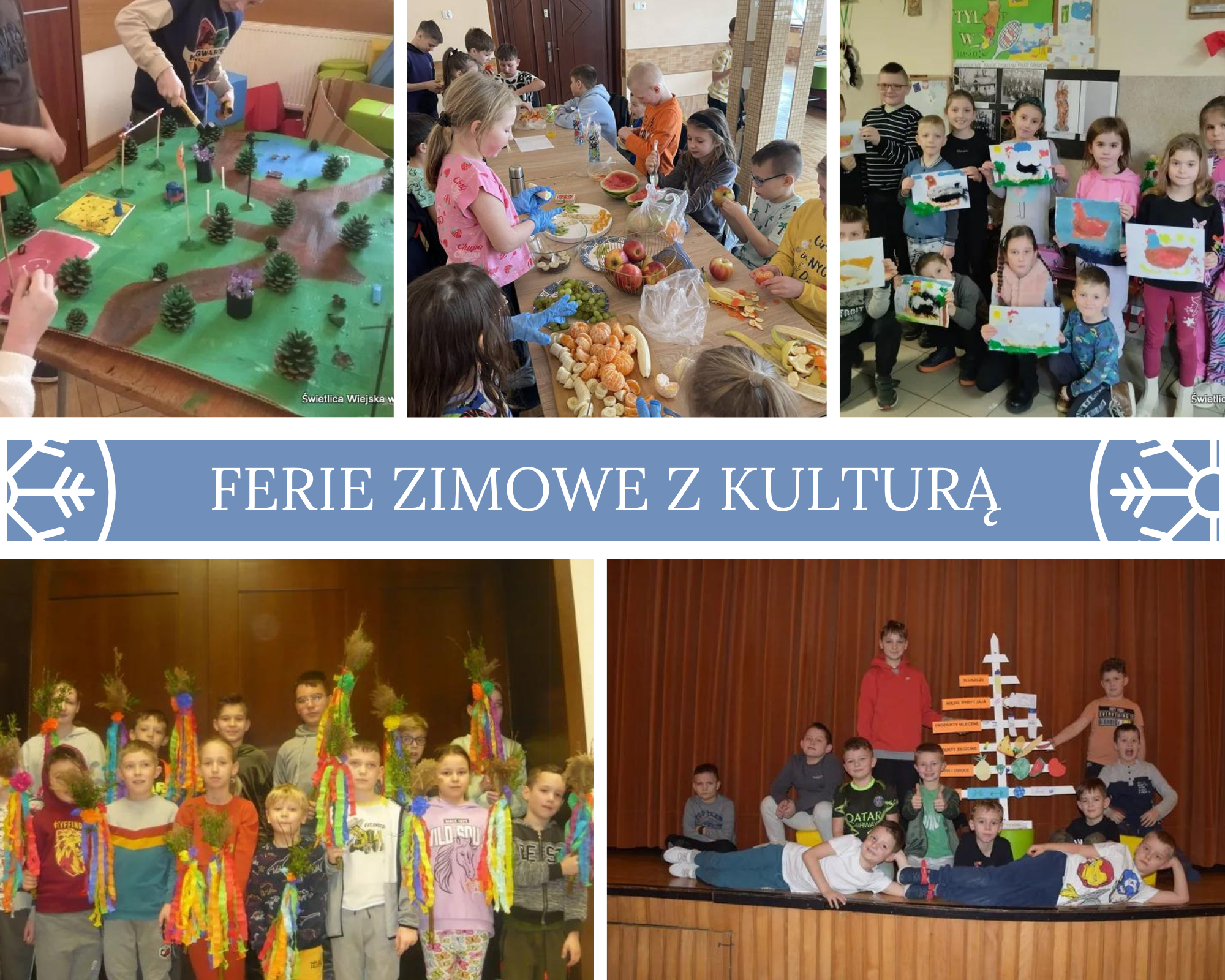 FERIE ZIMOWE Z KULTURĄ ZA NAMI