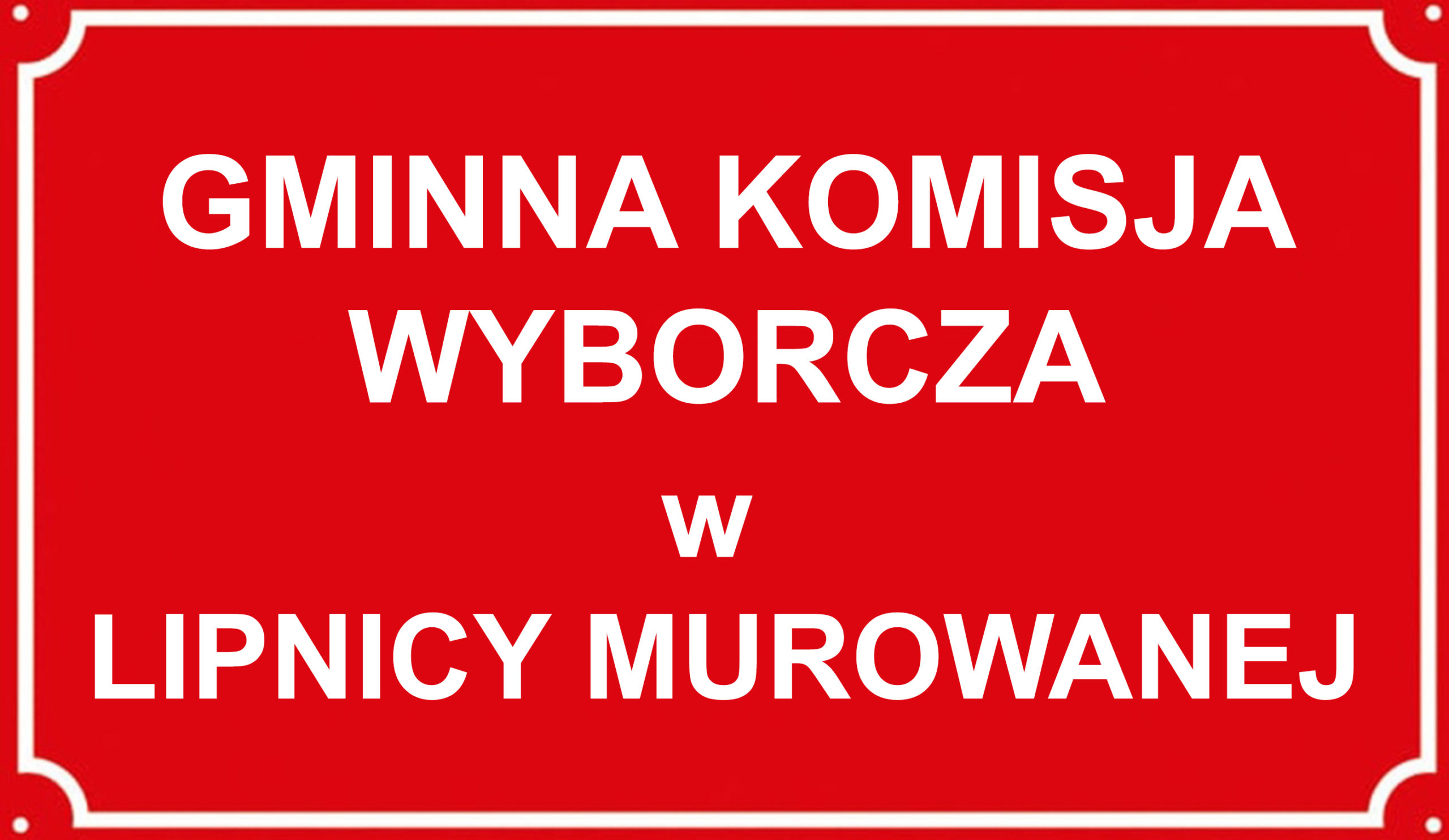 OBWIESZCZENIE Gminnej Komisji Wyborczej w Lipnicy Murowanej z dnia 4 marca 2024 r.