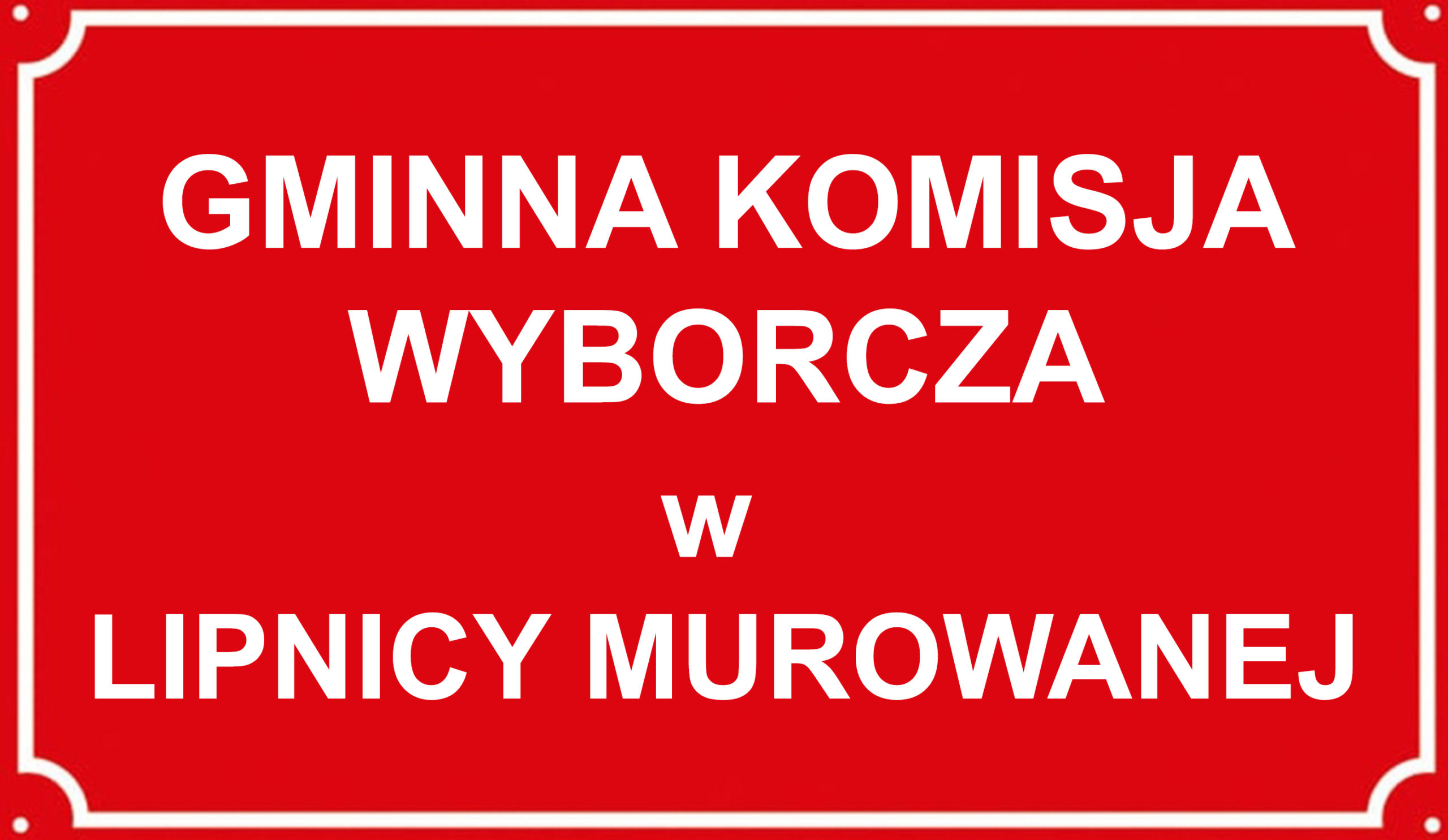 KOMUNIKAT Gminnej Komisji Wyborczej w Lipnicy Murowanej z dnia 13 marca 2024 r. o terminie i miejscu losowania numerów list kandydatów na radnych zarejestrowanych w wyborach do Rady Gminy Lipnica Murowana zarządzonych na dzień 7 kwietnia 2024 r.