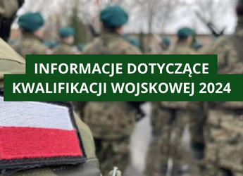 Informacje dotyczące kwalifikacji wojskowej 2024