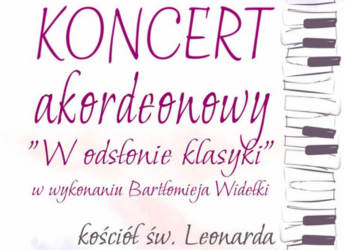 KONCERT AKORDEONOWY „W ODSŁONIE KLASYKI” W WYKONANIU BARTŁOMIEJA WIDEŁKI