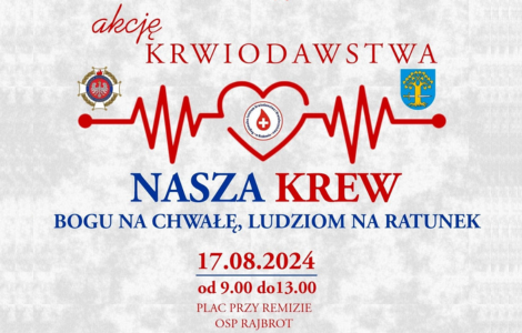 ZAPRASZAMY NA AKCJĘ KRWIODAWSTWA W RAJBROCIE