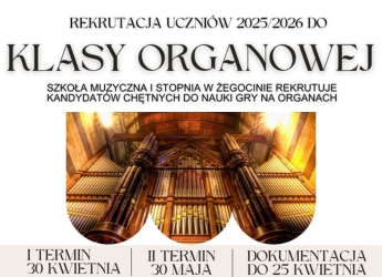 NABORY DO KLASY ORGANOWEJ W SZKOLE MUZYCZNEJ W ŻEGOCINIE