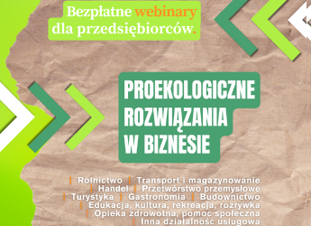 BEZPŁATNE WEBINARIA O PROEKOLOGICZNYCH ROZWIĄZANIACH DLA PRZEDSIĘBIORCÓW