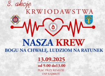 ZAPRASZAMY JUŻ W TĄ SOBOTĘ DO RAJBROTU NA AKCJĘ KRWIODWSTWA