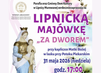 LIPNICKA MAJÓWKA ZA DWOREM