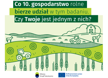 GUS PRZEPROWADZI BADANIE GOSPODARSTW ROLNYCH