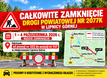 OD 1-4 PAŹDZIERNIKA CAŁKOWITE ZAMKNIĘCIE DROGI POWIATOWEJ W LIPNICY GÓRNEJ
